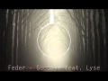 Feder - Goodbye feat. Lyse (Original Mix) 