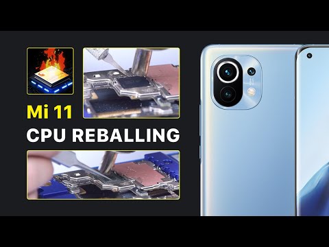 Xiaomi Mi 11 CPU (Snapdragon 888) Repair – Solution to Common Problems
