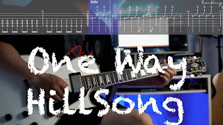 [King] Hillsong Worship - One Way - Guitar Tab - Tran Vuong