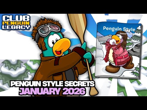 JANUARY 2026 PENGUIN STYLE SECRETS ❄️ | Club Penguin Legacy