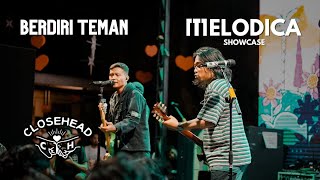 Download lagu CLOSEHEAD - BERDIRI TEMAN - LIVE AT MELODICA SHOWCASE mp3
