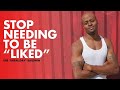 Stop Needing To Be Liked Dre Baldwin