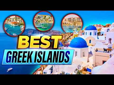 Top 10 Greek Islands