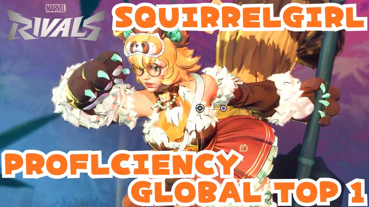 【 MarvelRivals 】SQUIRREL GIRL PROFLCIENCY GLOBAL TOP 1 Play video ※１６  #marvelrivals