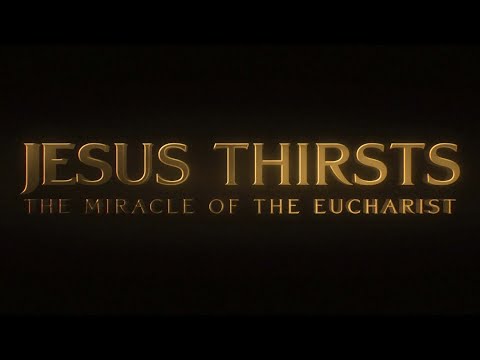 Jesus Thirsts: The Miracle of the Eucharist || Beyond the Vision || Trailer