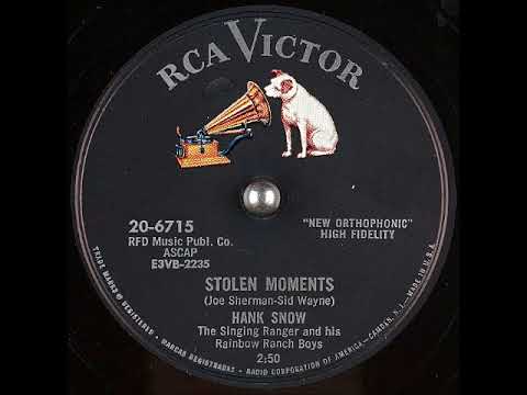 Stolen Moments ~ Hank Snow The Singing Ranger and His Rainbow Ranch Boys (1954)
