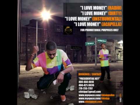 I LOVE MONEY by MISSISSIPPI SLIM