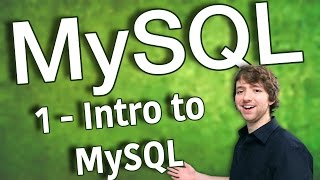 MySQL 1 - Intro to MySQL