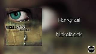 Nickelback - Hangnail (Clean Version)