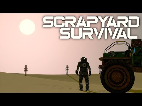 Scrapyard Survival - The Beginning
