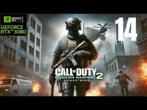 Call of Duty Modern Warfare 2 Remastered Walkthrough Part 14 Campaign - Whiskey Hotel - To The Top