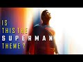 THE NEW SUPERMAN MOVIE THEME! | James Gunn’s New Superman Theme?