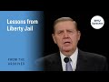 Lessons from Liberty Jail | Jeffrey R. Holland