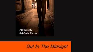 Max Navarro - Out In The Midnight