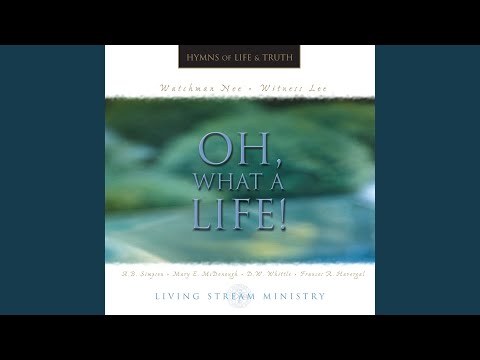 Oh, What a Life! Oh, What a Peace!