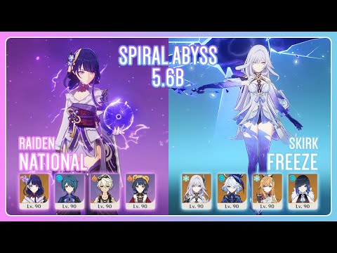 C2 Raiden National & C0 Skirk Freeze | NEW Spiral Abyss 5.6b | Genshin Impact