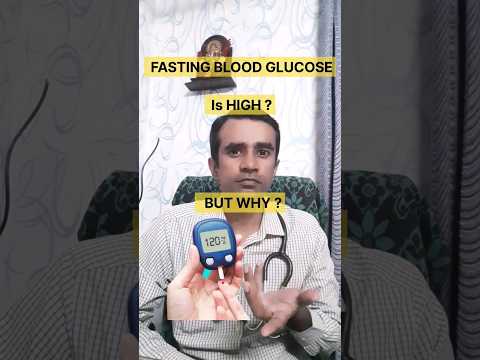 Why Your Fasting Blood Glucose is High ? 🤔