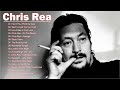 Chris Rea Greatest Hits Full Album Wit Lyrics Top 20 Chris Rea Playlist 2022