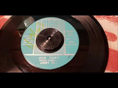 Jimmy Isle - Our Town - 1963 Teen - MALA 459