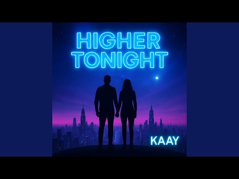 Higher Tonight