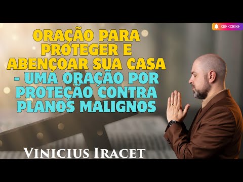 16 ORAÇÃO PARA PROTEGER E ABENÇOAR SUA CASA   Uma Oração Por Proteção Contra Planos Malignos   YouTu