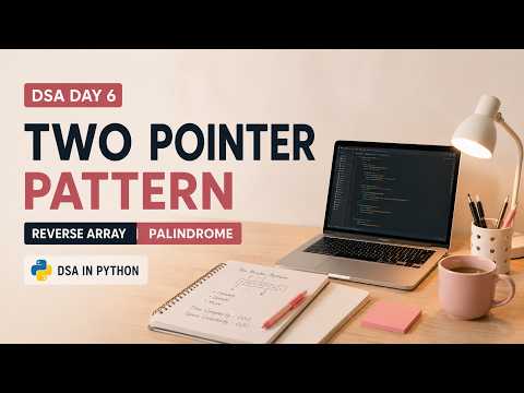 Dsa Day 6 Two Pointer Pattern In Python Reverse Array Palindrome