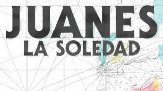Juanes - La Soledad