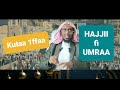 Hajjii Umraa Fi Akkaataa Isaa Part 1 Pilgrims Hajj And Umrah Guide 2024