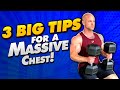 3 Big Tips for a Massive Chest!