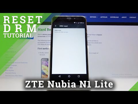 How to Reset DRM in ZTE Nubia N1 Lite – Delete Licenses