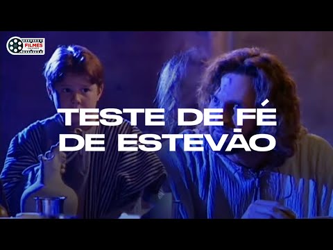 Teste de Fé de Estevão