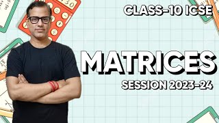 Matrices One Shot | Matrix | Matrices ICSE Class 10 | @sirtarunrupani