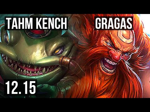 TAHM KENCH vs GRAGAS (TOP) | 2/1/6, 400+ games | KR Diamond | 12.15