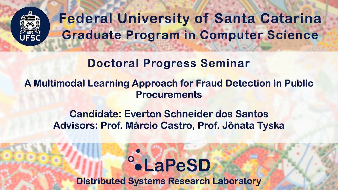Defesa de Seminário de Andamento de Doutorado (PPGCC/UFSC) - Everton Schneider dos Santos
