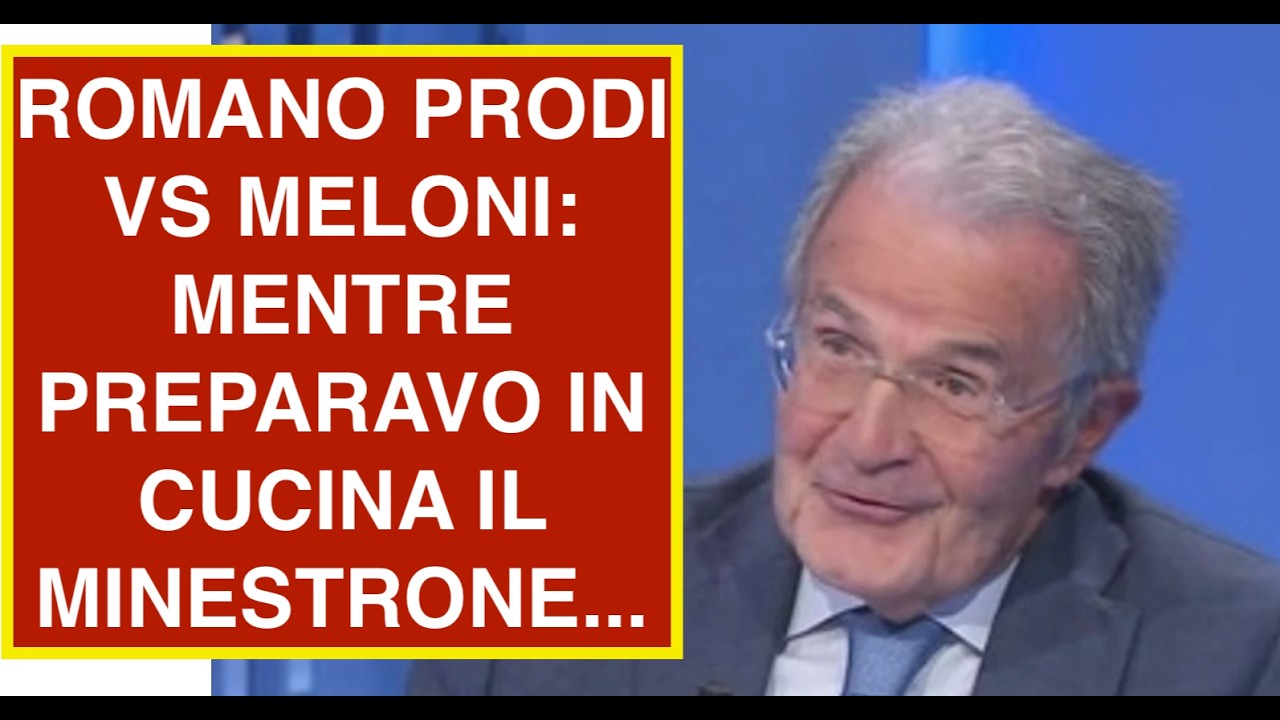 ROMANO PRODI VS MELONI: MENTRE PREPARAVO IN CUCINA IL MINESTRONE...