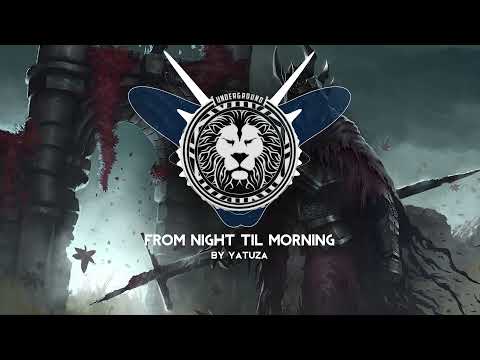 Yatuza - From Night Til Morning