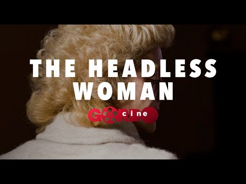 CineGordo - The Headless Woman
