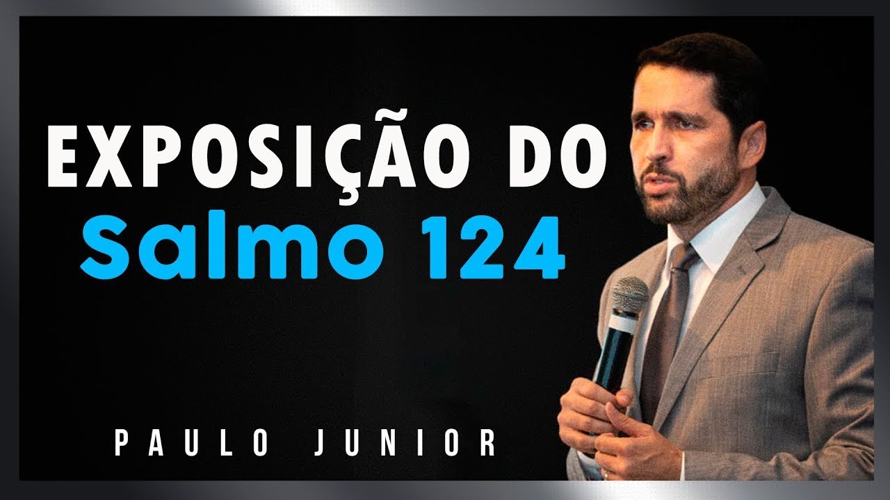 Exposição Salmos 124