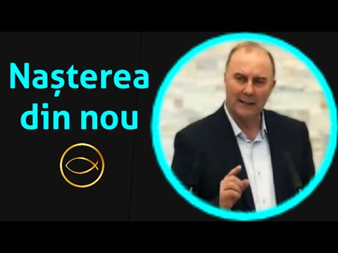 Virgil Neagu - Nașterea din nou | Predici 2021