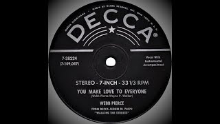 Webb Pierce ~ You Make Love To Everyone ~ 1960 ~ Stereo