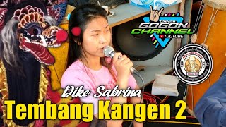 Download lagu Tembang Kangen 2 Dike Sabrina Hewah Heweh Crew Ter... mp3