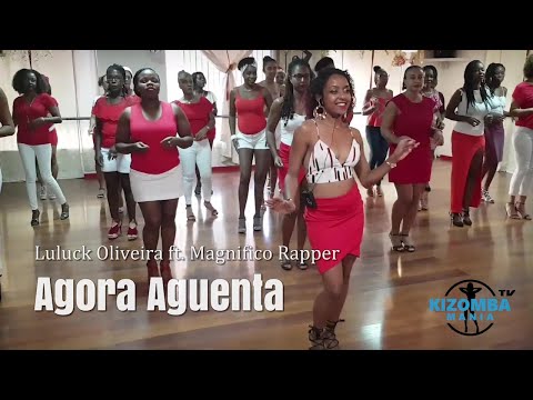 Luluck Oliveira ft. Magnifico Rapper - Agora Aguenta | Kizomba Music Video | Lady Styling Mix