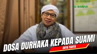 Download lagu Dosa Durhaka kepada Suami | Buya Yahya mp3