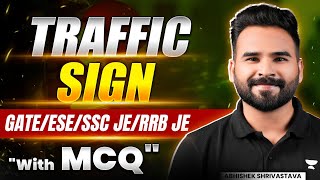 Traffic Sign | Highway Engineering | Civil Engineering | Gate | ESE | SSC JE | RRB JE |by Abhishek