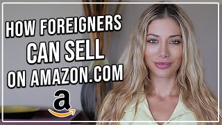 How To Sell On Amazon If You Live Outside The USA
