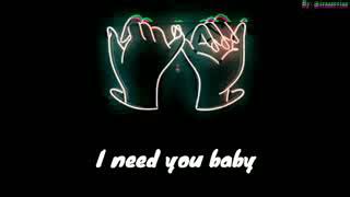 Download lagu I need you baby story wa... mp3