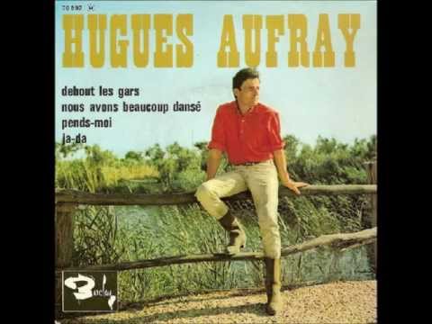 Hugues Aufray - Debout les gars