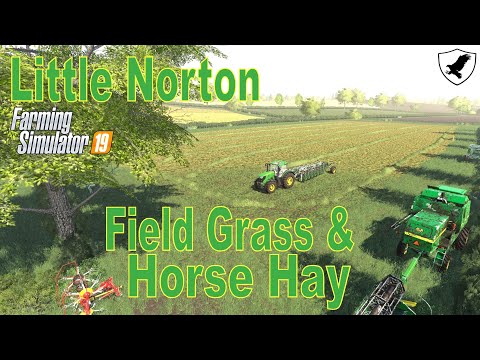 FIELD GRASS & HORSE HAY - FS19 - Little Norton Ep  12