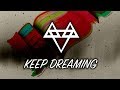 NEFFEX Keep Dreaming Copyright Free No 93