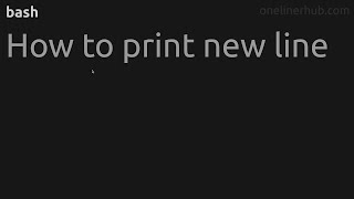 How to print new line #bash